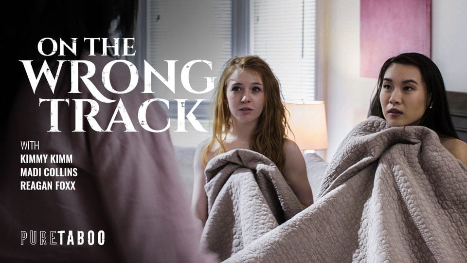 [PureTaboo] Reagan Foxx, Madi Collins, Kimmy Kimm (On The Wrong Track)