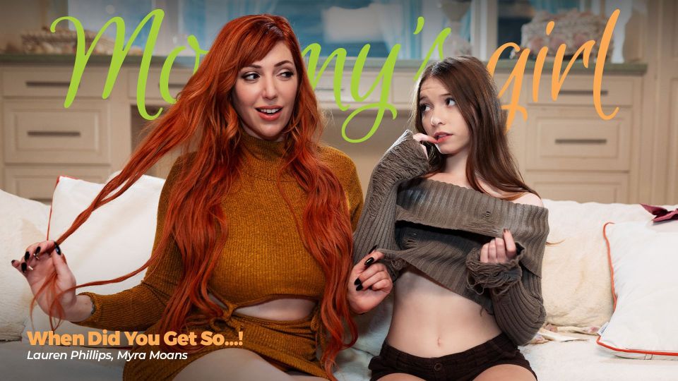 [MommysGirl] Lauren Phillips, Myra Moans (When Did You Get So)