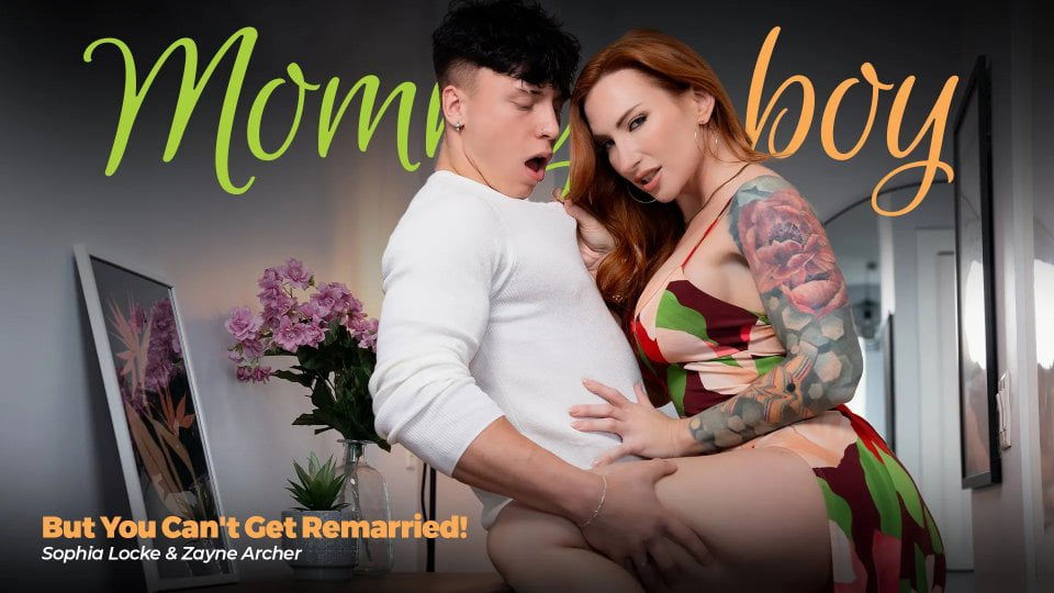 [MommysBoy] Sophia Locke (But You Can’t Get Remarried!)