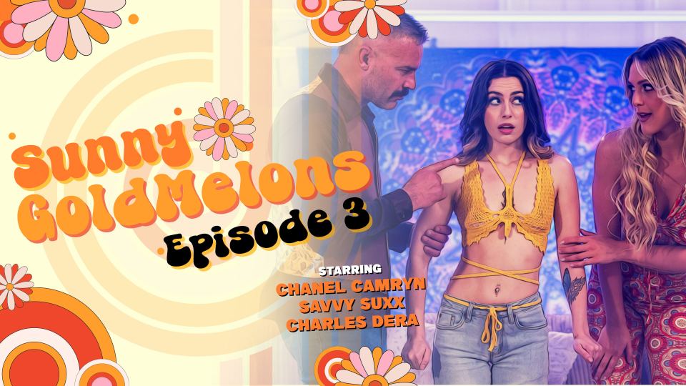 [Wicked] Chanel Camryn, Savvy Suxx (Sunny Goldmelons – Scene 3)